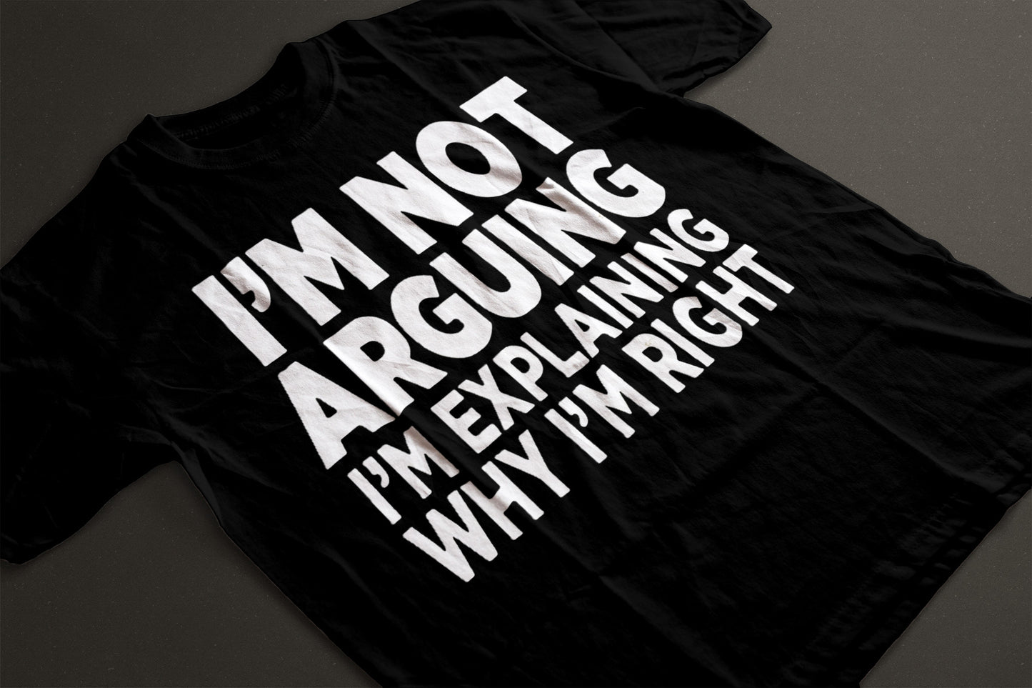 Not arguing