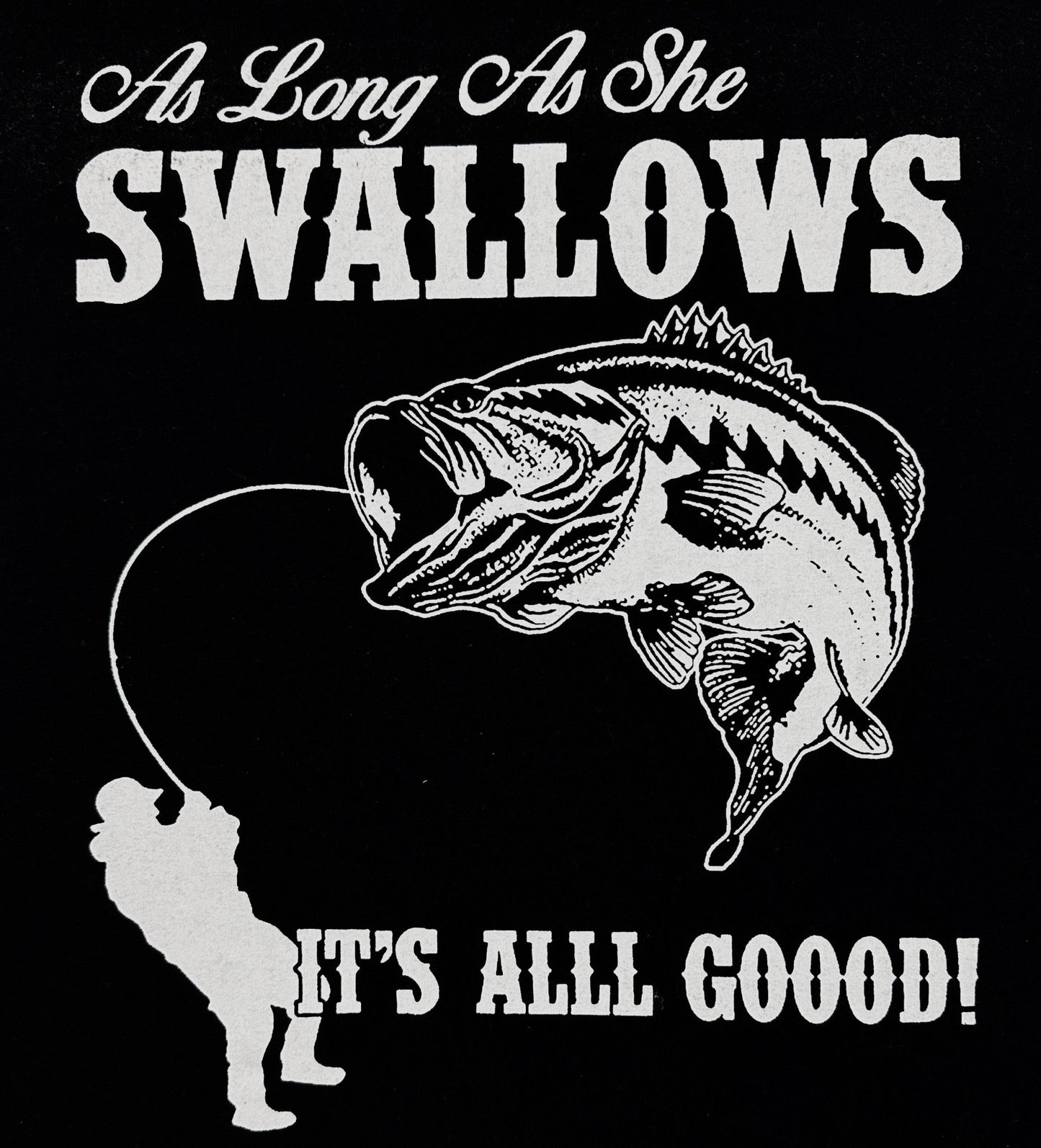 As Long As She Swallows