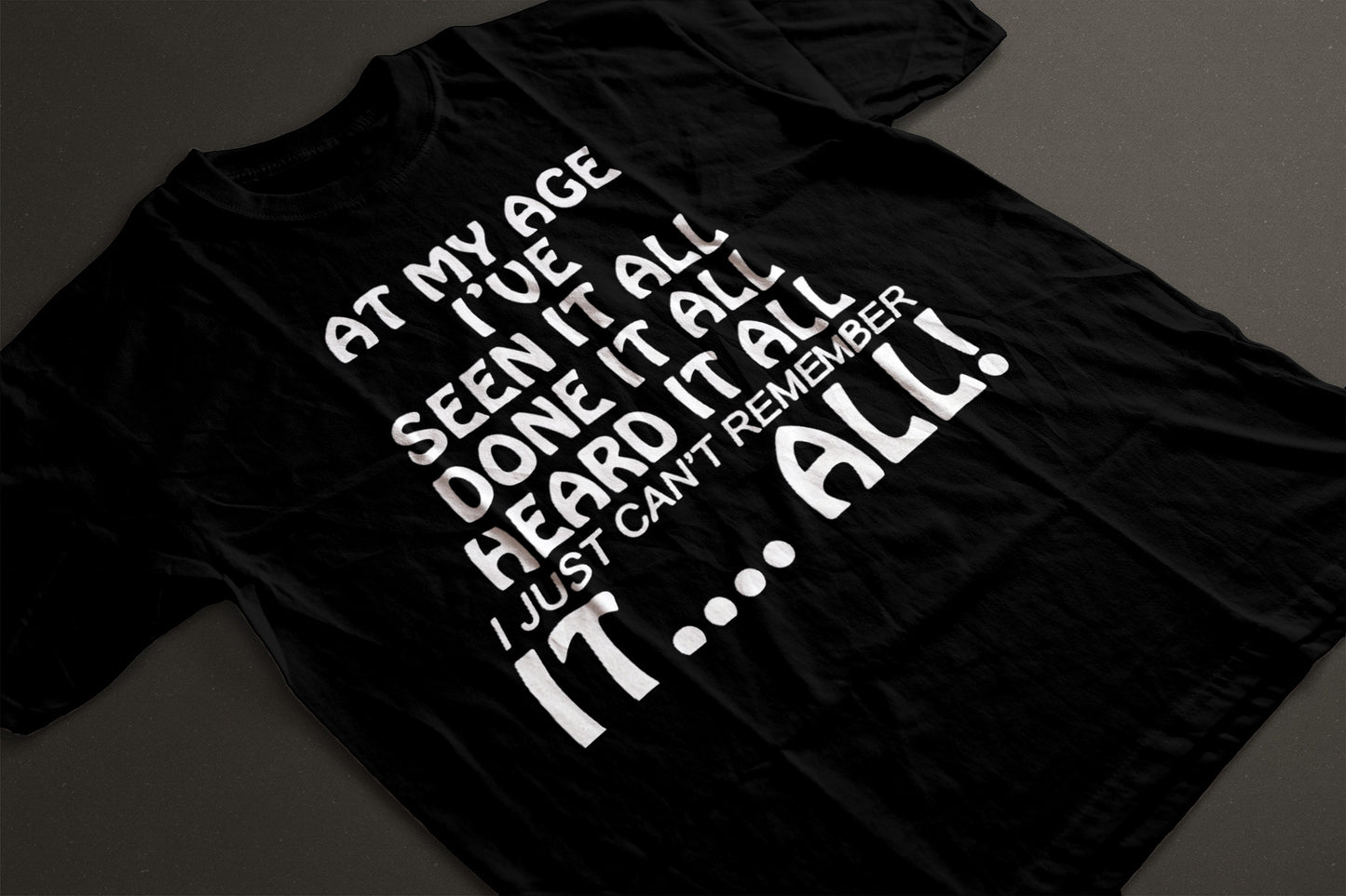 At my age