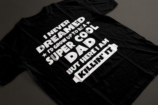 Super cool dad