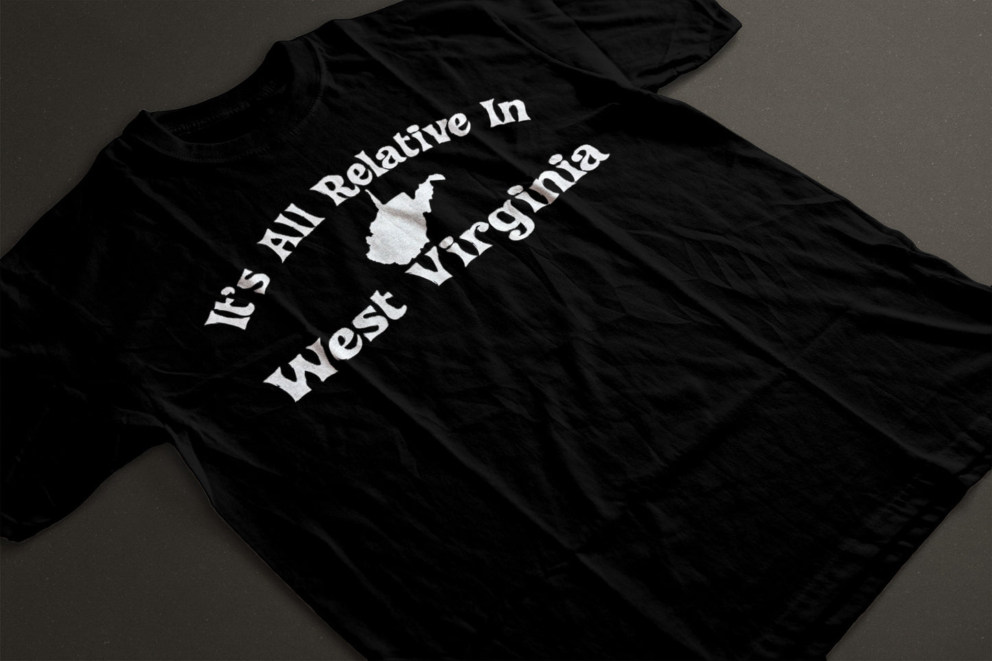 Its All Relative in West Virginia
