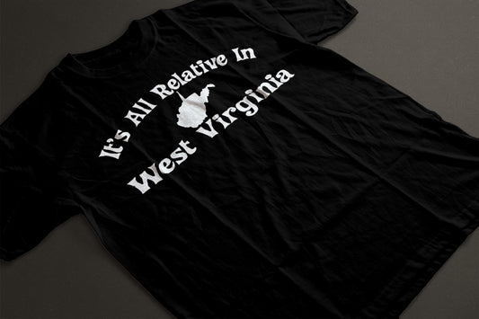 Its All Relative in West Virginia