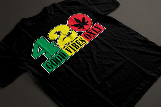 420 Good Vibes Only